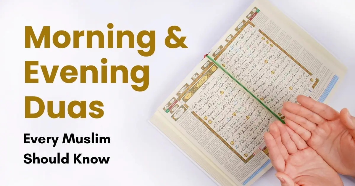 Morning and Evening Dua